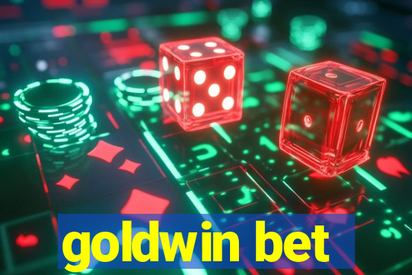 goldwin bet